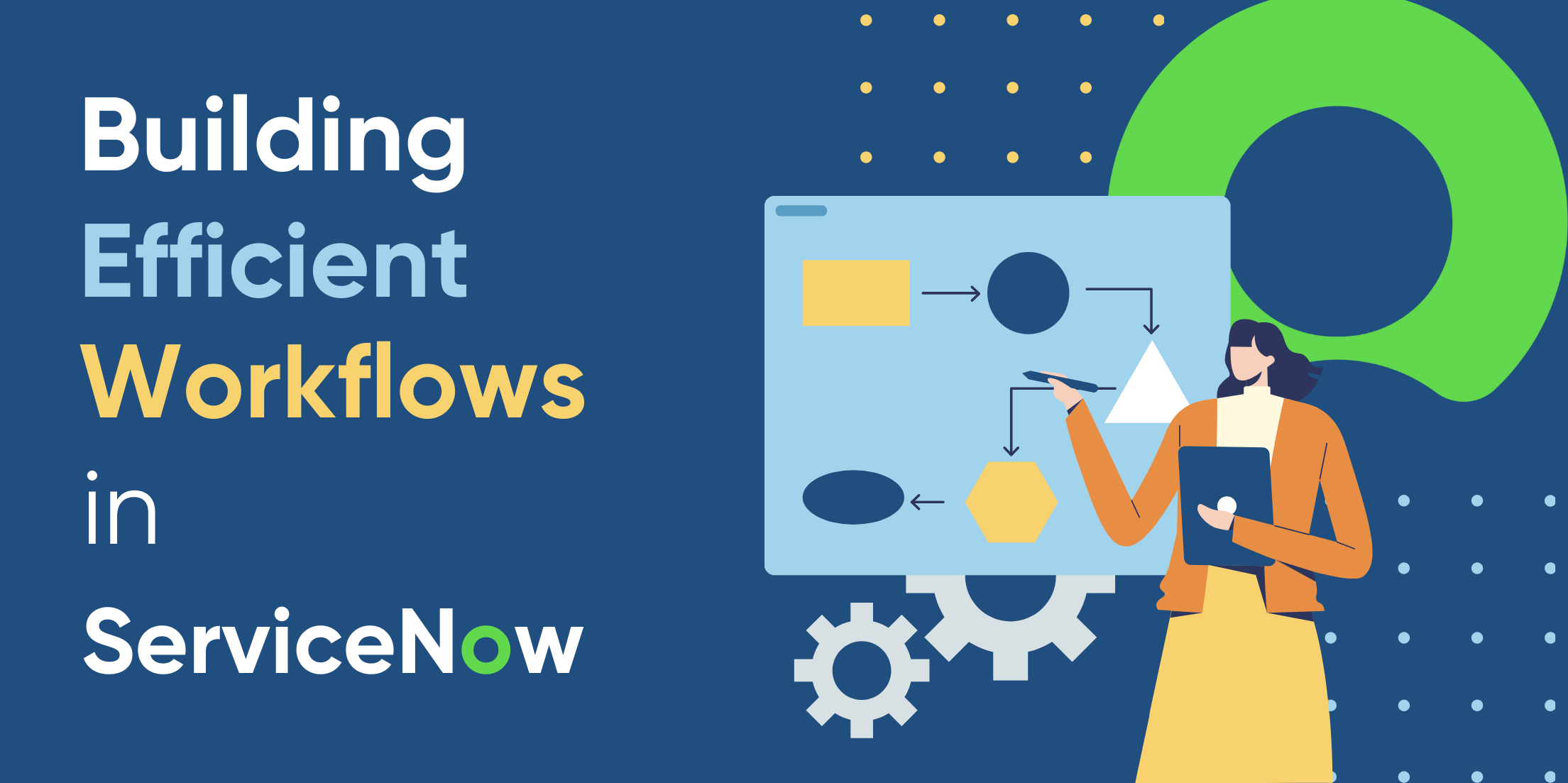 Building Efficient Workflows in ServiceNow