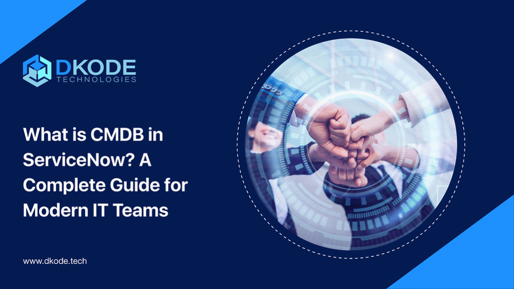 What is CMDB in ServiceNow_ A Complete Guide for Modern IT Teams